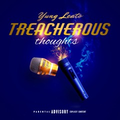 Yung Leato Treacherous Thoughts