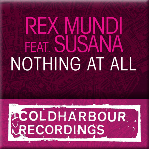 Rex Mundi feat. Susana - Nothing At All (Original Mix)