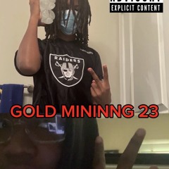 GoldMininng23 (feat. Maskupmxrrk)