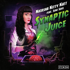 Natasha Kitty Katt - Synaptic Juice (Vocal Mix) [F*CLR Records]