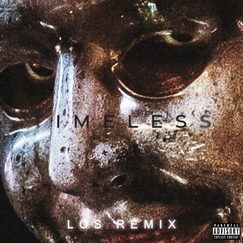 TIMELESS (LOS REMIX) *FREE DL