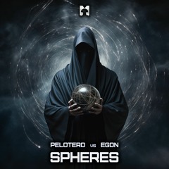 Pelotero vs Egon - Spheres (Original Mix)
