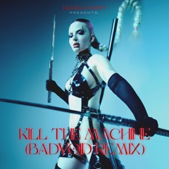 Lucille Croft x TMRRW - Kill The Machine feat. Bad/Love (BADVOID Remix)