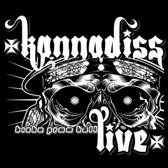 Kannadiss Live @ Kannadreckig Korg die zweite