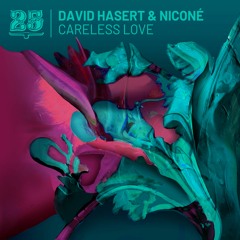 David Hasert & Niconé - Careless Love (Niconé Remix)[Bar25-134]