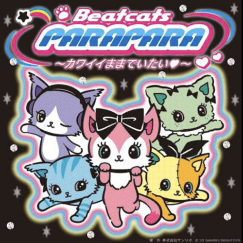 Beatcats - PARAPARA ~ I Want To Stay Cute!