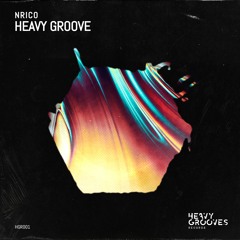 Nrico - Heavy Groove (Original Mix) [HGR 001]
