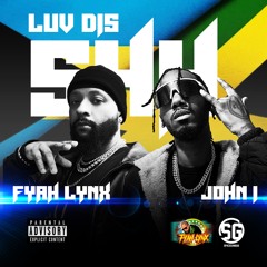 LUV DIS SHH - John I Ft Fyah Lynx