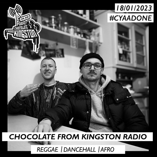 Chocolate From Kingston Radio 18.01.2023 | #cyaadone
