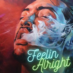 Feelin Alright - (LEVIATHAN Remix)