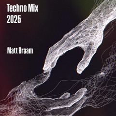 Techno Mix 2025 - Matt Braam