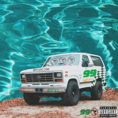 BRONCO99 (prod. SlimYungMan)