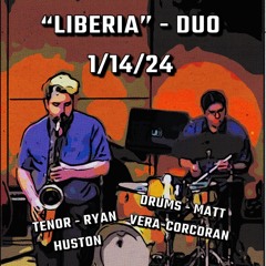 Liberia - Duo 1/14/23