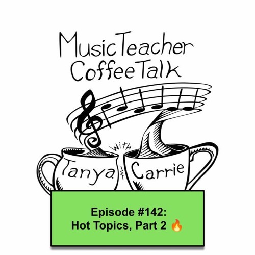 MTCT #142: 🔥Hot Topics pt. 2