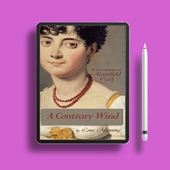 A Contrary Wind: a variation on Mansfield Park by Lona Manning. Free Reading [PDF]