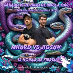 @KAOS.CLUB / MHARD & JIGSAW SET / 19 JULIO SALA MALVALOCA