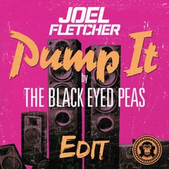Pump It Louder (Joel Fletcher Edit)