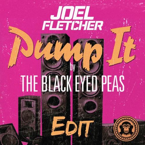 Pump It Louder (Joel Fletcher Edit)