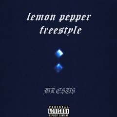lemon pepper freestyle remix-BLE$U$