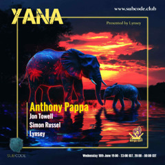 Anthony Pappa YANA Radio Show Mix