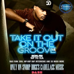 Take It Out On The Groove on Snoop Dogg's Cadillac Music: 75 (In the Mix with Laroj)