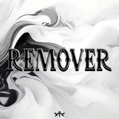 REMOVER [500 FREE DL]