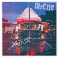 Mrenc - We Do Our Own Thing