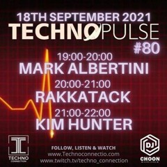 Techno Pulse #80 for Techno Connection Web Radio