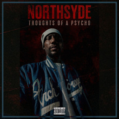 NorthSyde - Thoughts of a Psycho