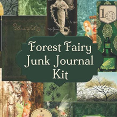 READ EBOOK 📝 Forest Fairy Junk Journal Kit: Ephemera For Junk Journals Vintage Paper