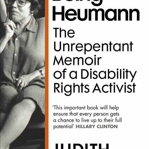 eBook ⚡️ PDF Being Heumann The Unrepentant Memoir of a Disability Rights Activist