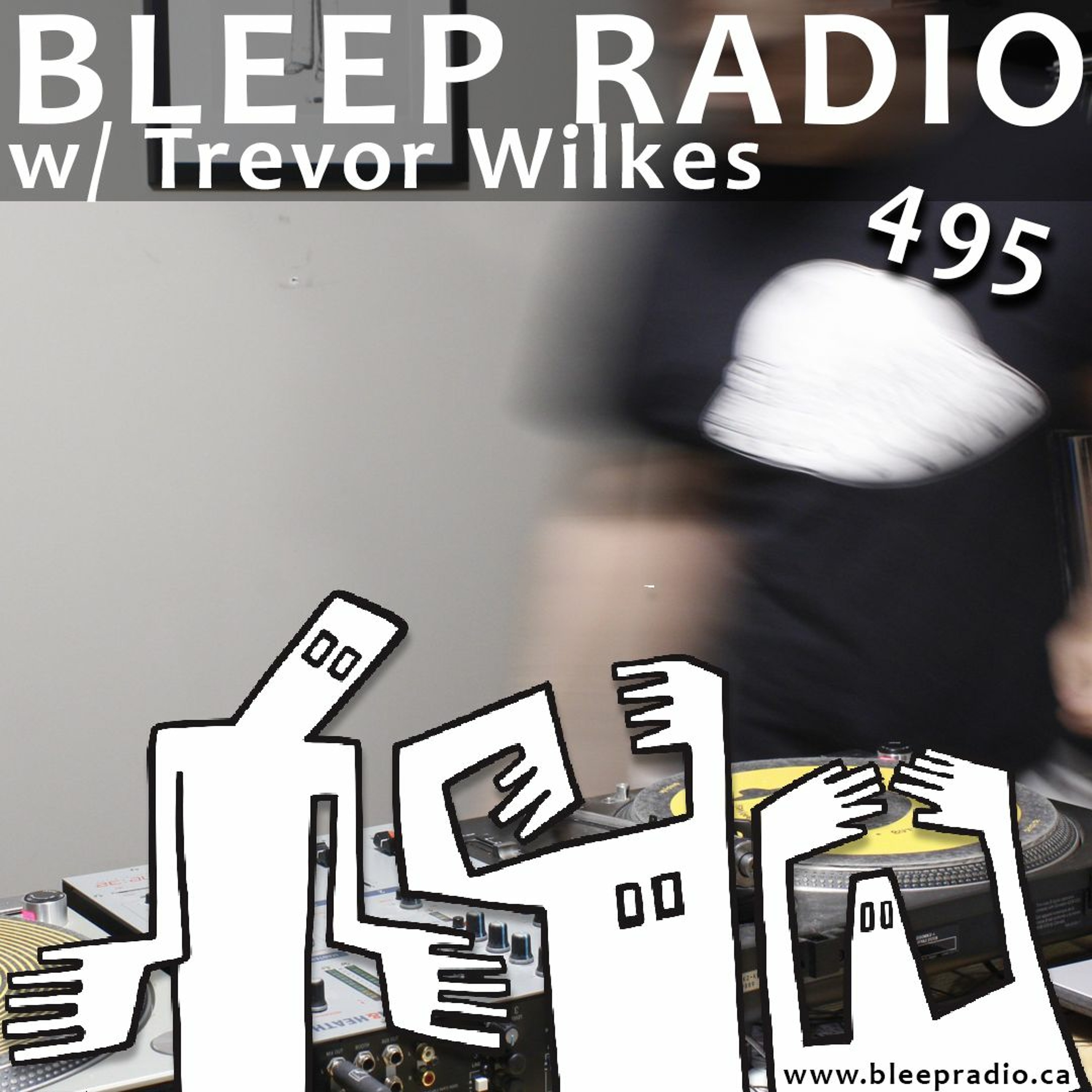 Bleep Radio w/ Trevor Wilkes