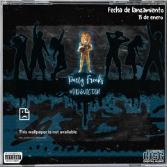 PARTY FREAKS MAD&VA