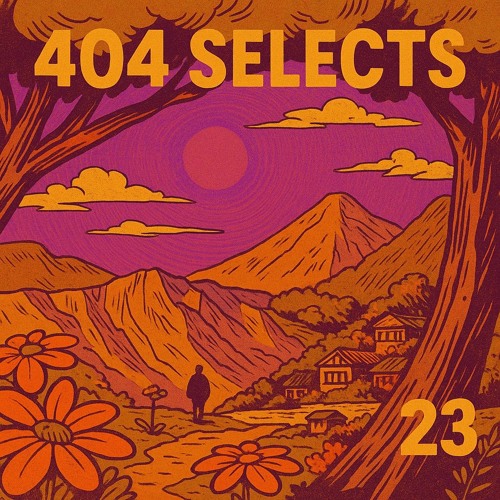404 Selects #23
