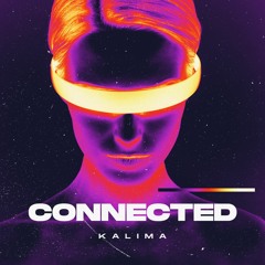 Kalima - Connected #05