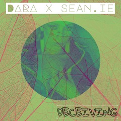DARA X SEAN.IE - DECEIVING