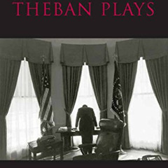 [Free] KINDLE 📂 Theban Plays (Hackett Classics) by  Sophocles [EPUB KINDLE PDF EBOOK