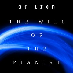 The will of the pianist ( New compo inspired by Your lie in april anime )