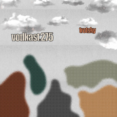 vodkast.275 - trotsky