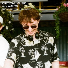 Critical Music | Kool FM | Waeys | 02.07.2024