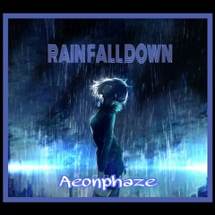 Rain Fall Down (Free DL)