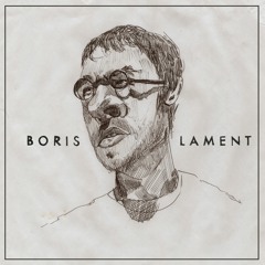 boris lament (full album)