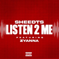 Listen to Me (feat. Zyanna)