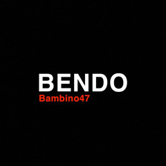 Bambino47 - Bendo