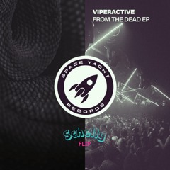 Viperactive - I GOT THAT(Schelly Flip)