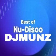 BEST OF NU DISCO DJMUNZ