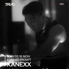46#TREAD - XANEXX