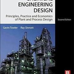 [@PDF] Chemical Engineering Design: Principles, Practice and Economics of Plant and Process Des