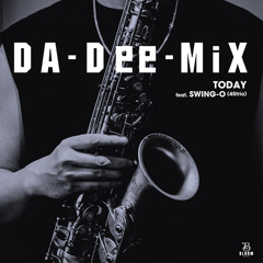 TODAY (feat. SWING-O)