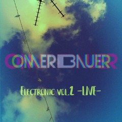 DJ Omer Bauer-Electronic vol.2 -LIVE-